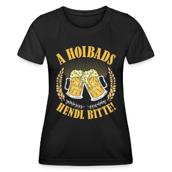 Münchner Volksfest A HOIBADS HENDL BITTE - Frauen Funktions-T-Shirt - Schwarz - Vorne - AI Model Female 172 light (172cm)