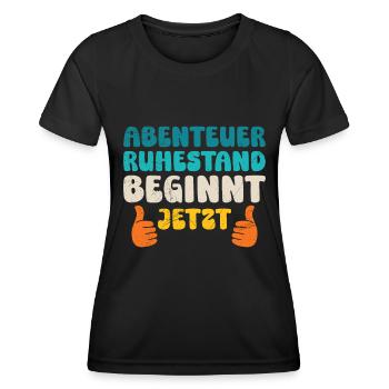 Rente ABENTEUER RUHESTAND BEGINNT JETZT Lustiges - Frauen Funktions-T-Shirt - Schwarz - Vorne - AI Model Female 172 light (172cm)