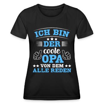 Opi ICH BIN DER COOLE OPA VON DEM ALLE REDEN - Frauen Funktions-T-Shirt - Schwarz - Vorne - AI Model Female 172 light (172cm)