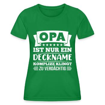 OPA IST EIN DECKNAME KOMPLIZE KLINGT VERDÄCHTIG - Frauen Funktions-T-Shirt - Kelly Green - Vorne - AI Model Female 172 dark (172cm)