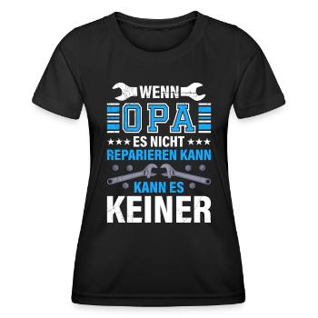 Opi WENN OPA ES NICHT REPARIEREN KANN KANNS KEINER - Frauen Funktions-T-Shirt - Schwarz - Vorne - AI Model Female 172 light (172cm)