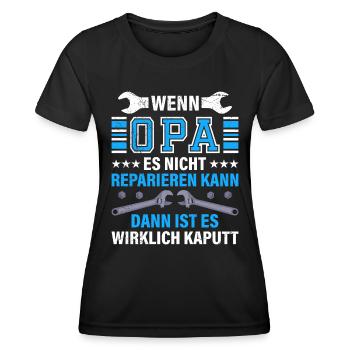 Opi WENN OPA ES NICHT REPARIEREN KANN Lustiges - Frauen Funktions-T-Shirt - Schwarz - Vorne - AI Model Female 172 light (172cm)