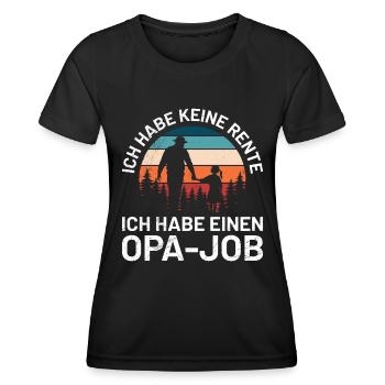 Opi ICH HABE KEINE RENTE HABE EINEN OPA-JOB Lustig - Frauen Funktions-T-Shirt - Schwarz - Vorne - AI Model Female 172 light (172cm)
