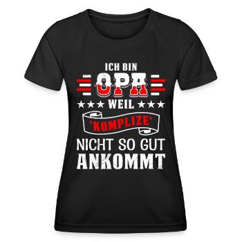 Opi BIN OPA WEIL KOMPLIZE NICHT SO GUT ANKOMMT - Frauen Funktions-T-Shirt - Schwarz - Vorne - AI Model Female 172 light (172cm)