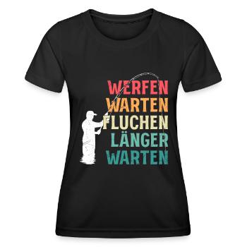 Angler WERFEN WARTEN FLUCHEN LÄNGER WARTEN - Frauen Funktions-T-Shirt - Schwarz - Vorne - AI Model Female 172 light (172cm)