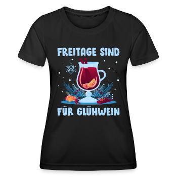 Glühwein FREITAGE SIND FÜR GLÜHWEIN Lustiges - Frauen Funktions-T-Shirt - Schwarz - Vorne - AI Model Female 172 light (172cm)