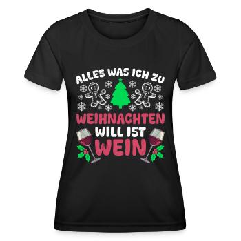 Glühwein ALLES WAS ICH ZU WEIHNACHTEN WILL IST - Frauen Funktions-T-Shirt - Schwarz - Vorne - AI Model Female 172 light (172cm)