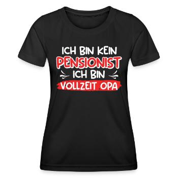 Opi BIN KEIN PENSIONIST ICH BIN VOLLZEIT OPA - Frauen Funktions-T-Shirt - Schwarz - Vorne - AI Model Female 172 light (172cm)