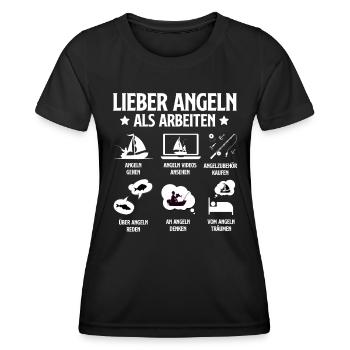 Angler Outfit LIEBER ANGELN ALS ARBEITEN Lustiges - Frauen Funktions-T-Shirt - Schwarz - Vorne - AI Model Female 172 light (172cm)