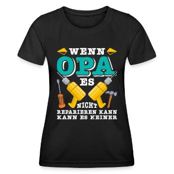 Opi WENN OPA ES NICHT REPARIEREN KANN KANNS KEINER - Frauen Funktions-T-Shirt - Schwarz - Vorne - AI Model Female 172 light (172cm)