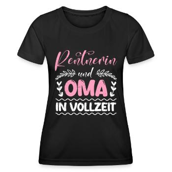RENTERNERIN UND OMA IN VOLLZEIT Lustiges Omi - Frauen Funktions-T-Shirt - Schwarz - Vorne - AI Model Female 172 light (172cm)