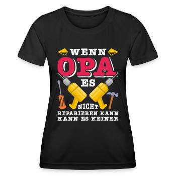 Opi WENN OPA ES NICHT REPARIEREN KANN KANNS KEINER - Frauen Funktions-T-Shirt - Schwarz - Vorne - AI Model Female 172 light (172cm)