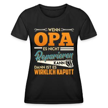 Opi WENN OPA ES NICHT REPARIEREN KANN Lustiges - Frauen Funktions-T-Shirt - Schwarz - Vorne - AI Model Female 172 light (172cm)