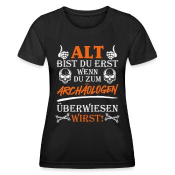 Opi ALT BIST DU ERST WENN DU ZUM ARCHÄOLOGEN - Frauen Funktions-T-Shirt - Schwarz - Vorne - AI Model Female 172 light (172cm)
