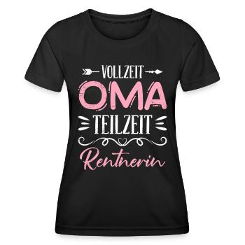 VOLLZEIT OMA TEILZEIT RENTNERIN Lustiges Omi - Frauen Funktions-T-Shirt - Schwarz - Vorne - AI Model Female 172 light (172cm)