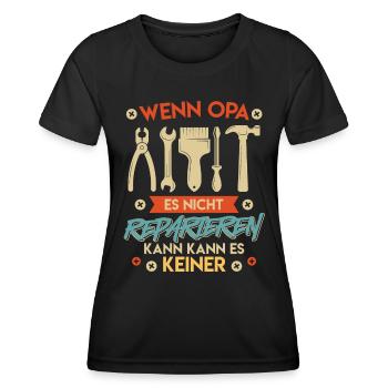 Opi WENN OPA ES NICHT REPAIEREN KANN KANNS KEINER - Frauen Funktions-T-Shirt - Schwarz - Vorne - AI Model Female 172 light (172cm)