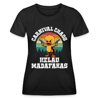 Fasching CARNIVAL CHAOS HELAU MADAFAKAS Lustiges - Frauen Funktions-T-Shirt - Schwarz - Vorne - AI Model Female 172 light (172cm)