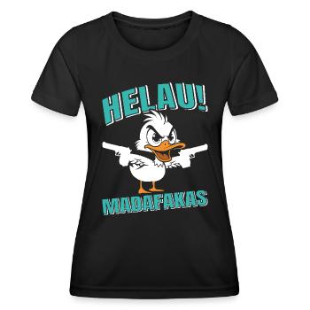 Kölner Karneval HELAU MADAFAKAS Lustiges Enten - Frauen Funktions-T-Shirt - Schwarz - Vorne - AI Model Female 172 light (172cm)