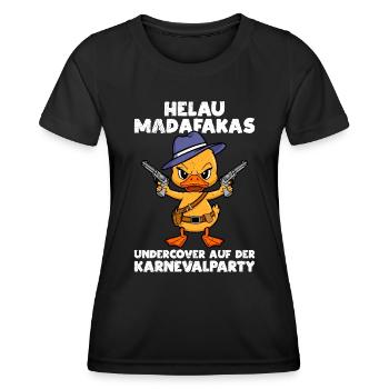 Kölner Karneval HELAU MADAFAKAS Lustiges Enten - Frauen Funktions-T-Shirt - Schwarz - Vorne - AI Model Female 172 light (172cm)