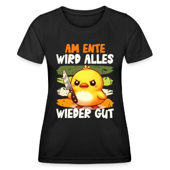 Faschings Ente AM ENTE WIRD ALLES WIEDER GUT - Frauen Funktions-T-Shirt - Schwarz - Vorne - AI Model Female 172 light (172cm)
