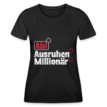 Abitur ABI AUSRUHEN MILLIONÄR Abi Lustiges - Frauen Funktions-T-Shirt - Schwarz - Vorne - AI Model Female 172 light (172cm)