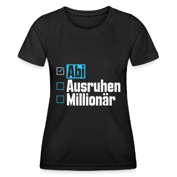 Abitur ABI AUSRUHEN MILLIONÄR Abi Lustiges - Frauen Funktions-T-Shirt - Schwarz - Vorne - AI Model Female 172 light (172cm)