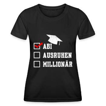 ABI AUSRUHEN MILLIONÄR Abiturient Lustiges - Frauen Funktions-T-Shirt - Schwarz - Vorne - AI Model Female 172 light (172cm)