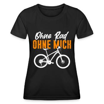 Fahrrad Fahren OHNE RAD OHNE MICH Radeln Lustig - Frauen Funktions-T-Shirt - Schwarz - Vorne - AI Model Female 172 light (172cm)