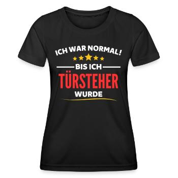 J’étais normale jusqu’à ce que je devienne videur - T-shirt sport Femme - noir - Devant - AI Model Female 172 light (172cm)