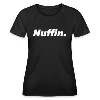 Nuffin Nichts Kein Kommentar Lustig - Frauen Funktions-T-Shirt - Schwarz - Vorne - AI Model Female 172 light (172cm)
