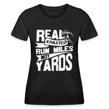 Les vrais athlètes courent des kilomètres et non des verges motivationnelles - T-shirt sport Femme - noir - Devant - AI Model Female 172 light (172cm)