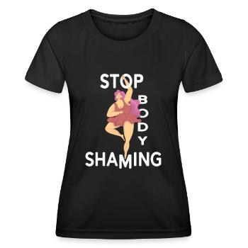 Stop body shaming body-shaming - Women's Functional T-Shirt - black - Front - AI Model Female 172 light (172cm)