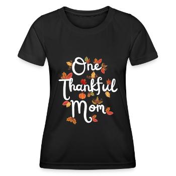 Thankful Mom Mom Autumn Leaves Gratitude - Women's Functional T-Shirt - black - Front - AI Model Female 172 light (172cm)