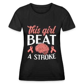 This Girl Beat A Stroke Stroke Survivor - Women's Functional T-Shirt - black - Front - AI Model Female 172 light (172cm)