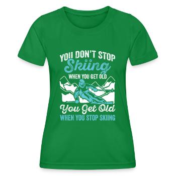 Skifahrer, Sie hören nicht auf, Ski zu fahren - Frauen Funktions-T-Shirt - Kelly Green - Vorne - AI Model Female 172 dark (172cm)