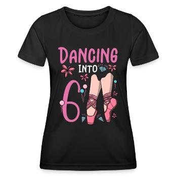 Ballettschuhe Tanzballerina 6 Ballett Geburtstag - Frauen Funktions-T-Shirt - Schwarz - Vorne - AI Model Female 172 light (172cm)
