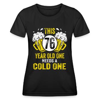 Men Beer Birthday Funny 76 Year Old Beer Lover - Women's Functional T-Shirt - black - Front - AI Model Female 172 light (172cm)
