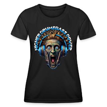 HIGHER DRUM&BASS POWER - Funny Dude & Headphones! - Women's Functional T-Shirt - black - Front - AI Model Female 172 light (172cm)