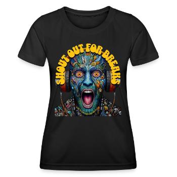 SHOUT OUT FOR BREAKS - Crazy Dude with Headphones! - Women's Functional T-Shirt - black - Front - AI Model Female 172 light (172cm)