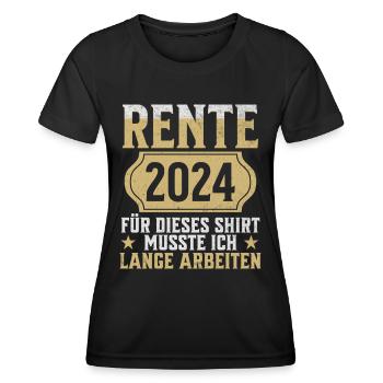 RENTE FÜR DIESES SHIRT MUSSTE ICH LANGE ARBEITEN - Frauen Funktions-T-Shirt - Schwarz - Vorne - AI Model Female 172 light (172cm)