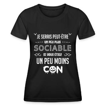 Drôle Je Serais Un Peu Plus Sociable si Vous... - T-shirt sport Femme - noir - Devant - AI Model Female 172 light (172cm)