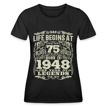 75 Jahre alt - Geburtstag 1948 - 1948 geboren - Frauen Funktions-T-Shirt - Schwarz - Vorne - AI Model Female 172 light (172cm)