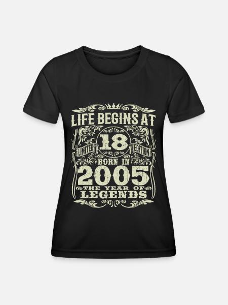 18 años - cumpleaños 2005 - nacido en 2005 - Camiseta funcional para mujeres - negro