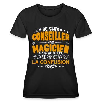 Conseiller | Conseiller pas Magicien | Meilleur Co - T-shirt sport Femme - noir - Devant - AI Model Female 172 light (172cm)