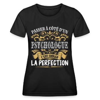 Le Meilleur Psychologue | Psychologue à la perfect - T-shirt sport Femme - noir - Devant - AI Model Female 172 light (172cm)