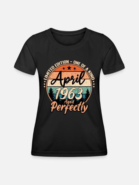 April 1963 anniversary 1963 legends April - Women's Functional T-Shirt - black