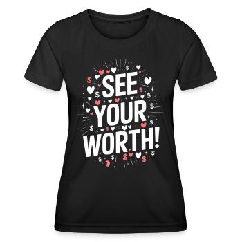 Recognize Your Worth Motivational Quote - Women's Functional T-Shirt - black - Front - AI Model Female 172 light (172cm)