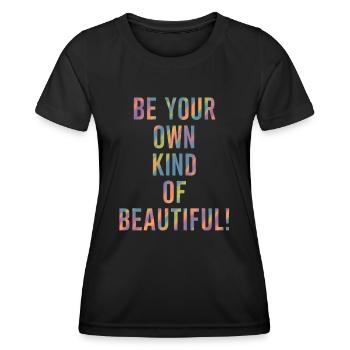 Be your own ideal of beauty - Women's Functional T-Shirt - black - Front - AI Model Female 172 light (172cm)