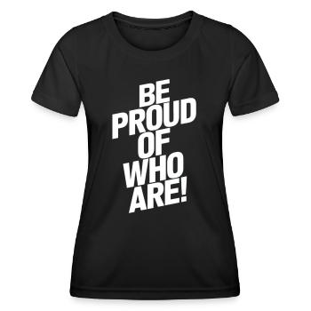 Soyez fier de vous - T-shirt sport Femme - noir - Devant - AI Model Female 172 light (172cm)