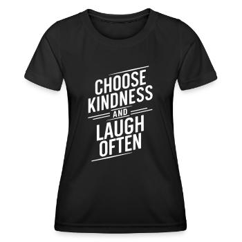 Wähle Freundlichkeit Und Lache Viel - Frauen Funktions-T-Shirt - Schwarz - Vorne - AI Model Female 172 light (172cm)